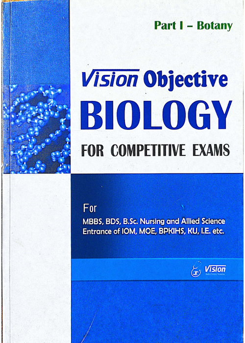 Vision Objective Biology for Competitive Exam(Part -I Botany)